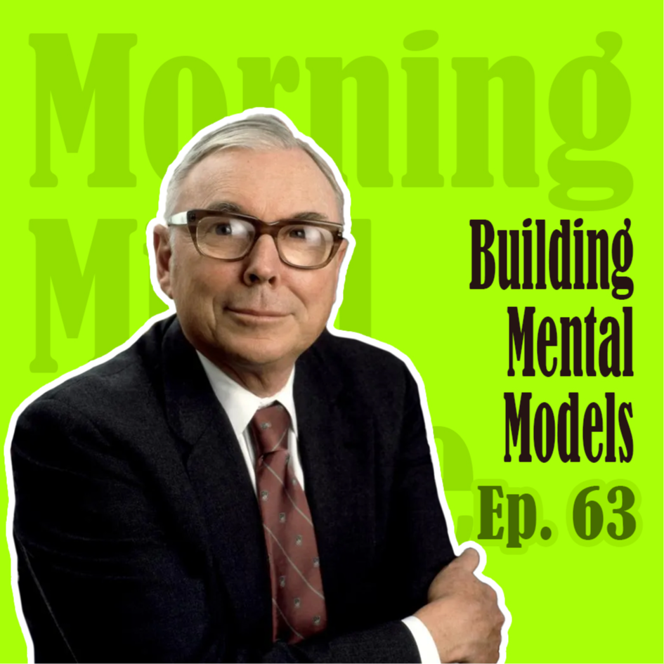 Ep63：Charlie Munger | 查理芒格：建立思维模型是做出正确判断的关键
