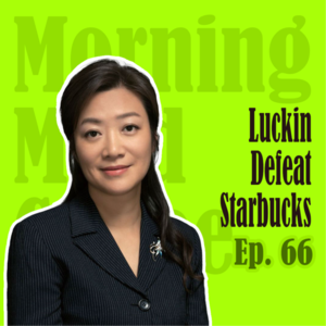 Ep66：Luckin Former CEO | 瑞幸创始人&前CEO：我们的目标就是要打败星巴克