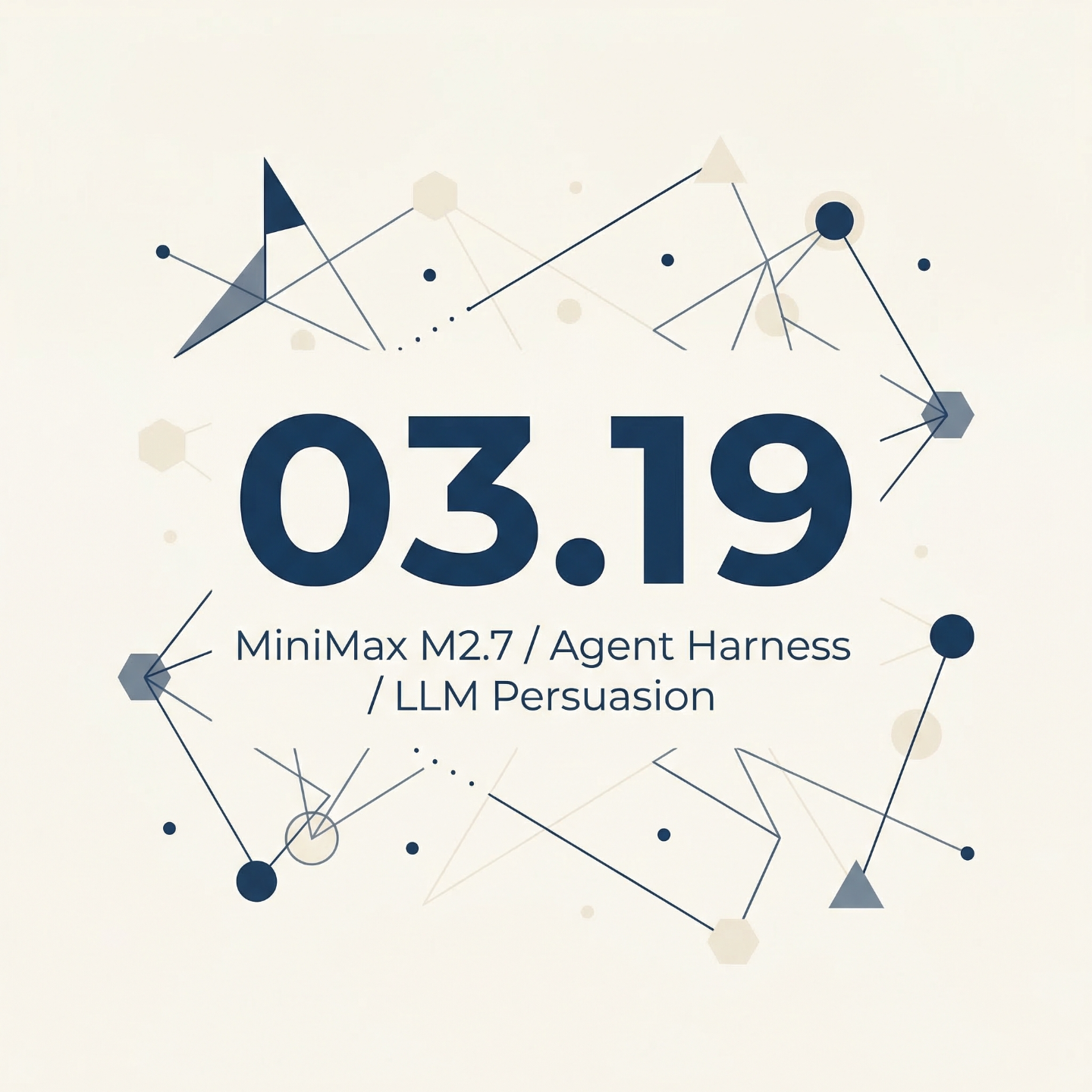 EP4 · MiniMax M2.7/极简 Coding Agent/LLM 说服轰炸 · 03.19 早报 episode artwork