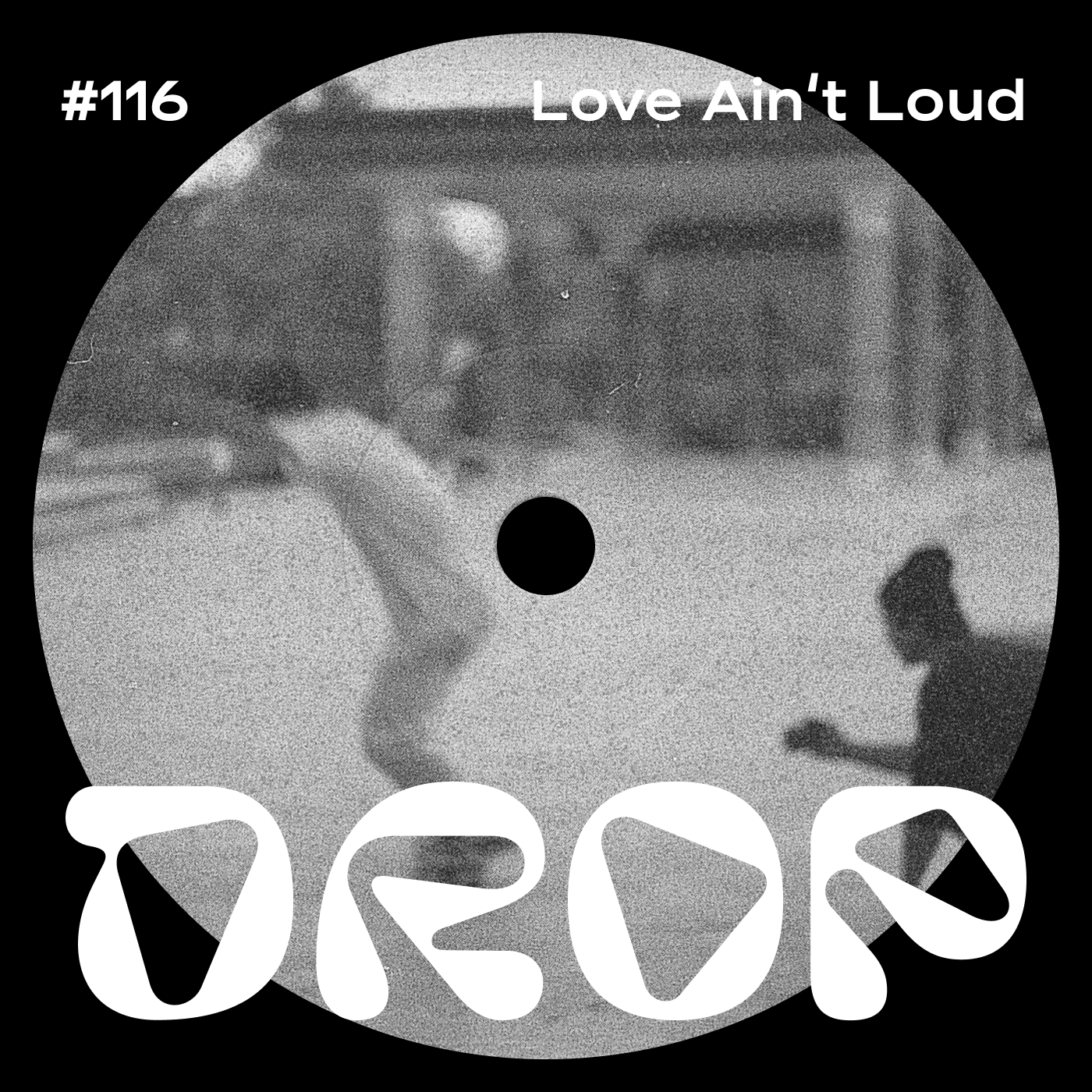 #116 Love Ain‘t Loud episode artwork