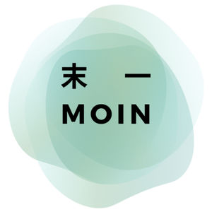 末一 ｜Moin
