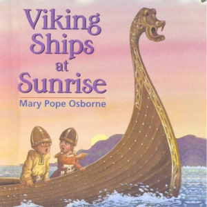 Magic Tree House #15: Viking Ships at Sunrise