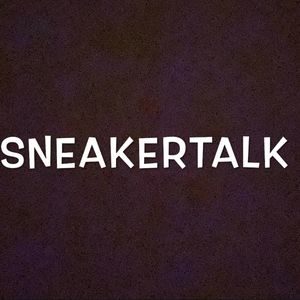 SNEAKERTALK