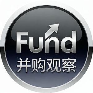 Fund 并购观察
