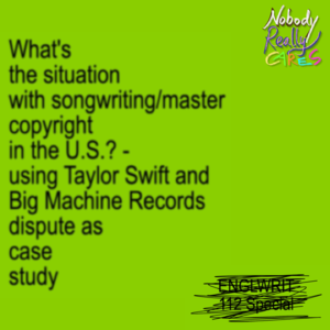 Songwriting/Master Copyright ft. Taylor Swift's Dispute