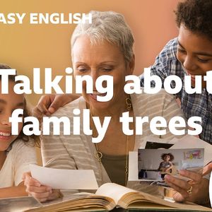 Talking about family trees (260724)