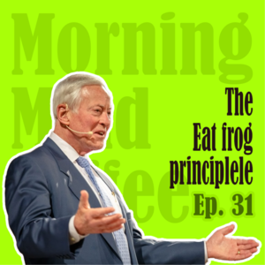 Eat the frog: Time management technique | 提升自己最快的方法:「吃青蛙」法则