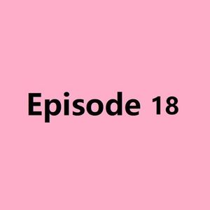 Episode 18.当一个人离开自己的生活之后，我们应该把Ta放在哪里呢