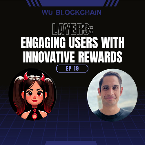 EP-19 Layer3: Engaging Users with Innovative Rewards