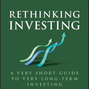 E19. 《重新思考投资》把投资拉回一生的尺度 Rethinking Investing