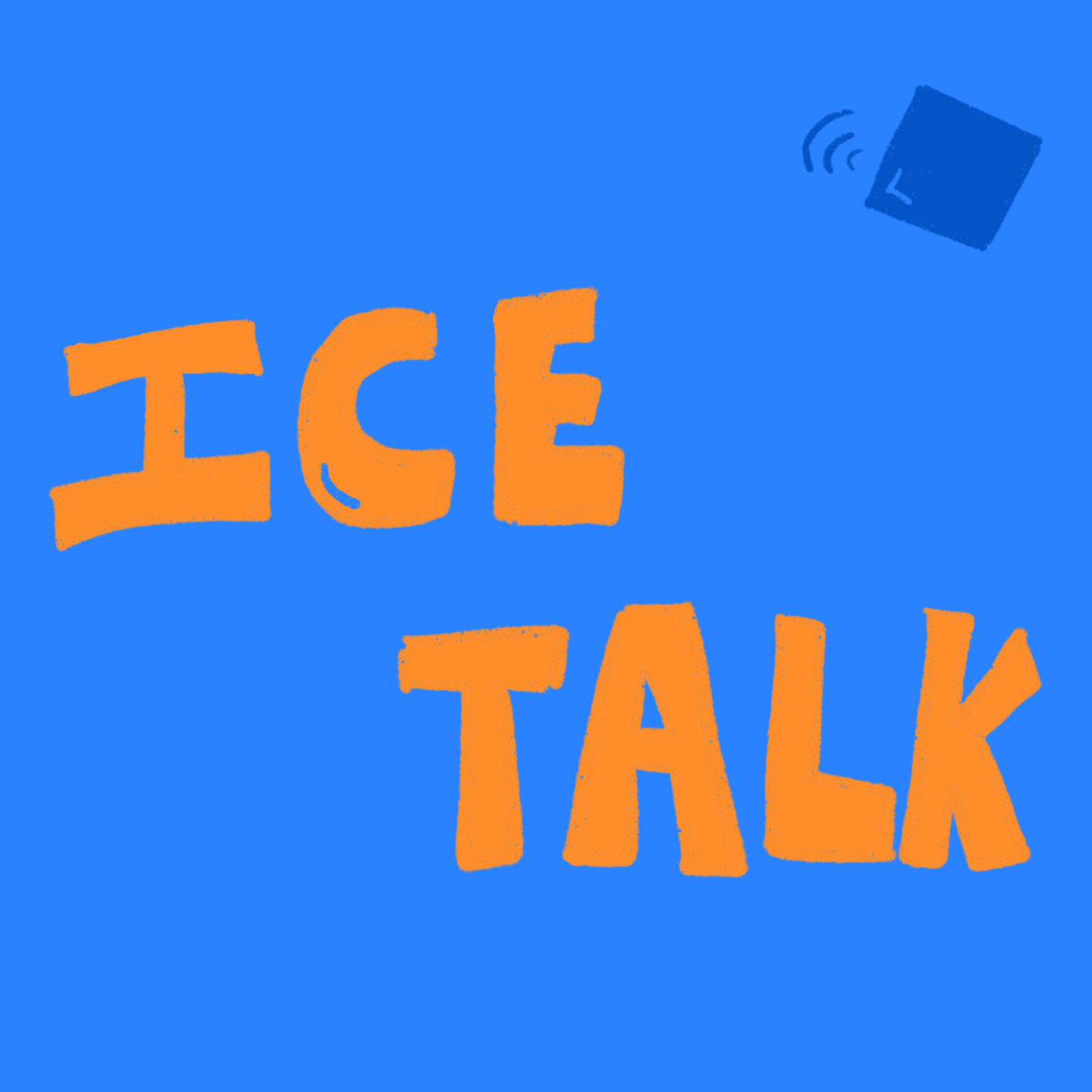ICE TALK
