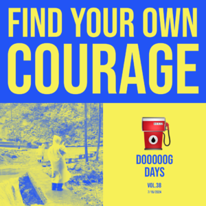 vol.38：你问我，哪来的勇气？