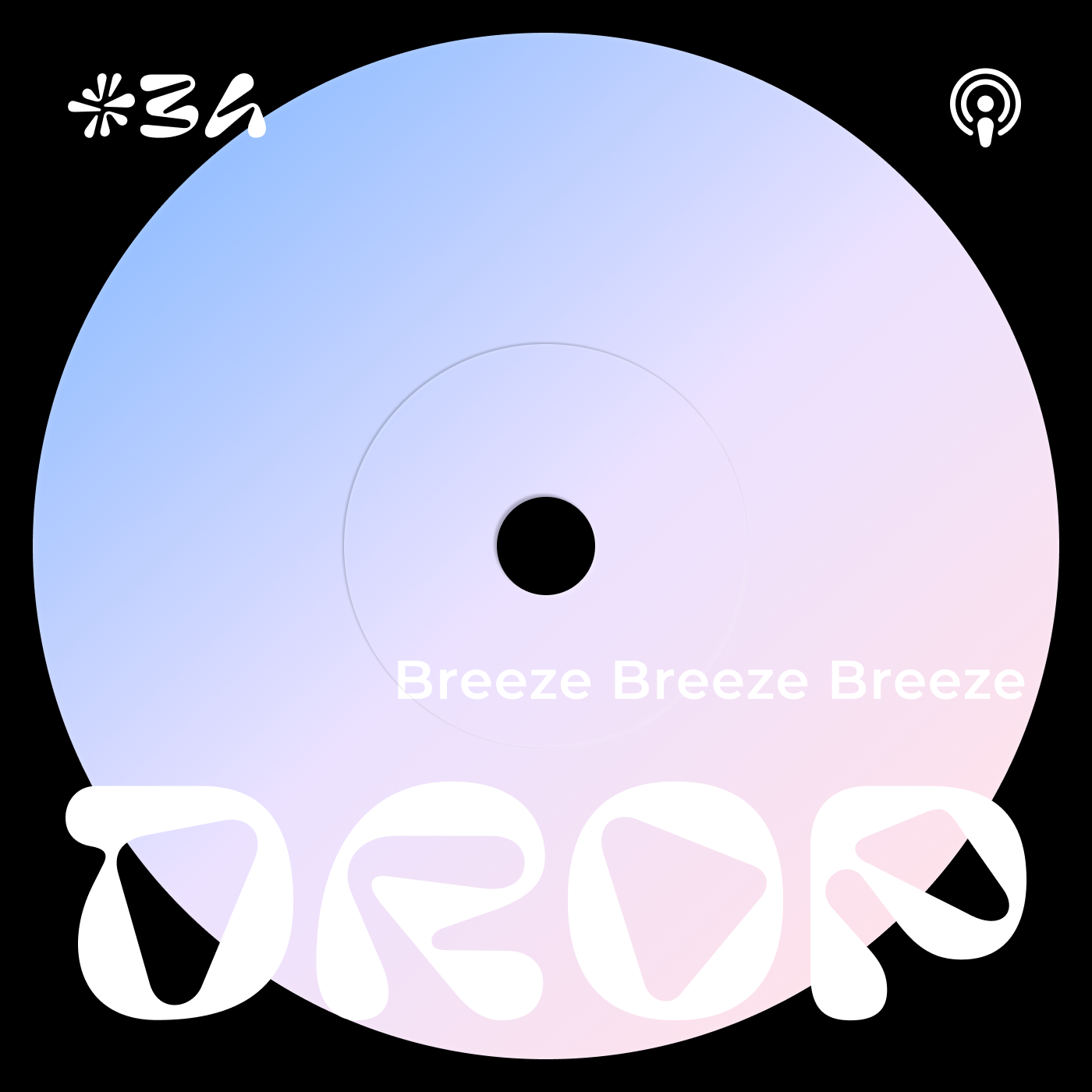 #34 Breeze Breeze Breeze episode artwork