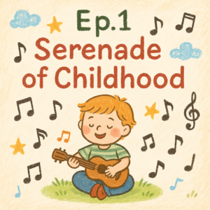Serenade of Childhood