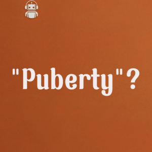 Puberty是什么意思？