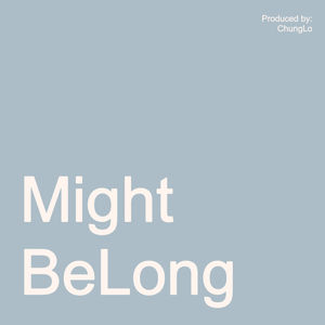 Might BeLong