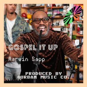 Marvin Sapp: Gospel It Up