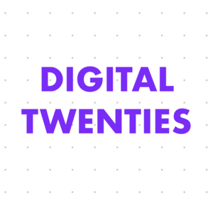 Digital Twenties