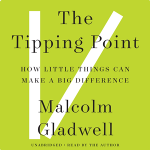 3.《The Tipping Point 「引爆点」》｜揭秘社会潮流背后的推力