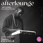 「After Lounge」歌单拆解！采样音乐改编