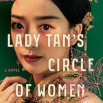 042. Lady Tan's Circle of Women: 闺阁之外，时代之下