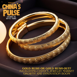 Gold Rush or Gold Rush-Out: China's Gold Jewelry Market
