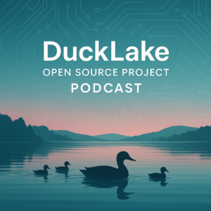 EP23. 基于 DuckDB 的数据湖方案：DuckLake