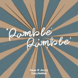 Ramble Ramble — SOME