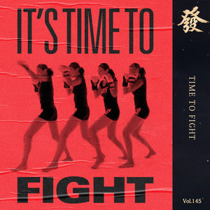 145期 - TIME TO FIGHT