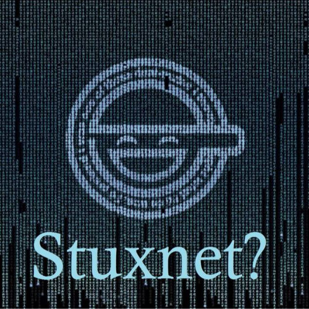 cover of episode STUXnet，“巴以冲突”在网络战中的致命武器