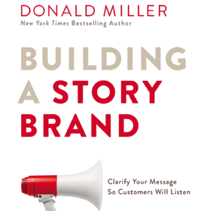 38. 《Building a Story Brand》·下｜别怕重复说"买我":好的沟通就该主