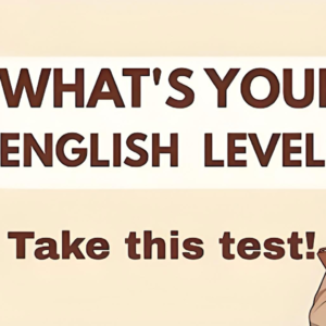 25-英语播客｜想知道自己英语几级？做这个测试就知道