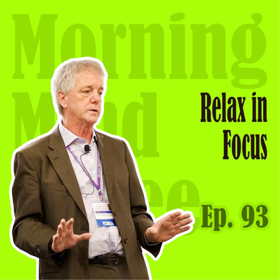 Ep93：Align Inner Worlds for Creative Change | 一个人的强大从放松开始
