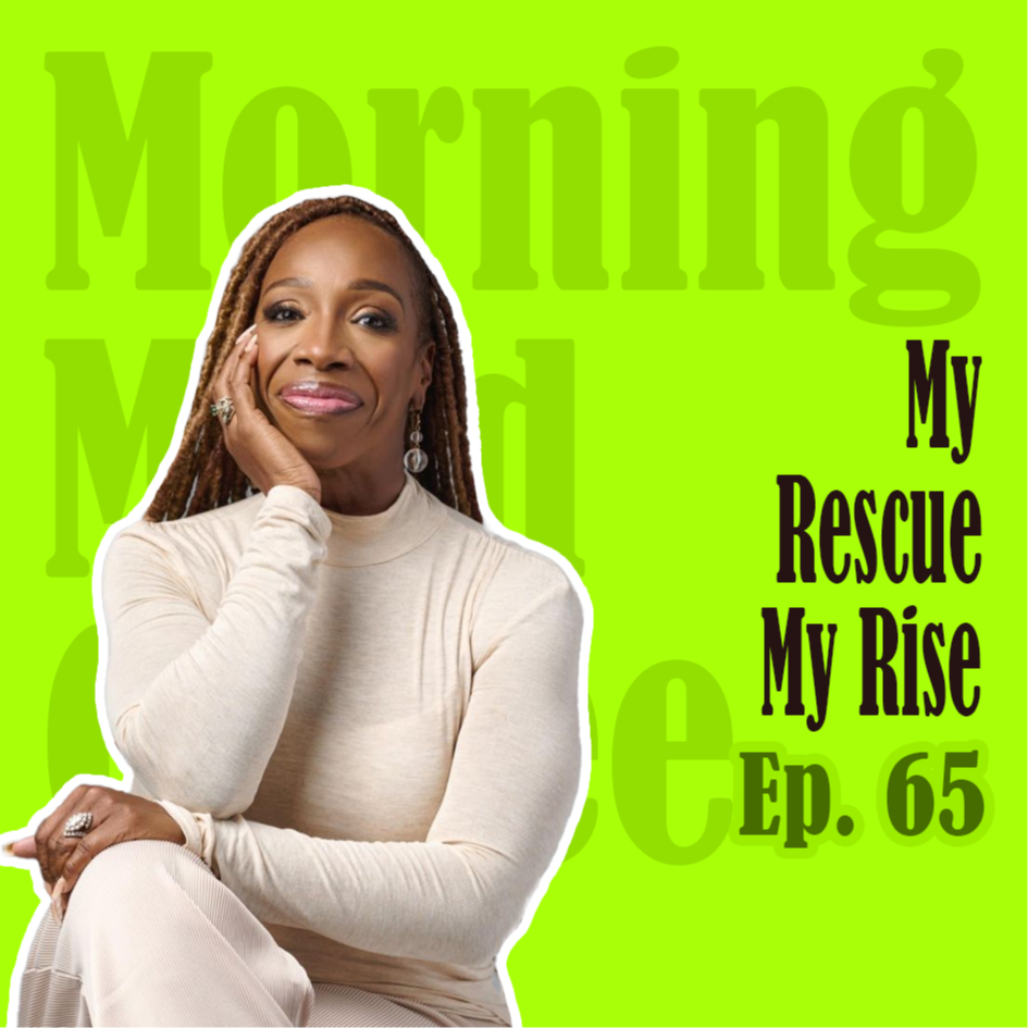 Ep65：My Rescue, My Rise | 献给处在人生低谷的你：放下所有人，才能成为更好的自己