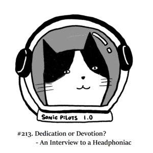 #213. 「悬命一生」或「痴人之爱」,平平和他的耳机博物馆