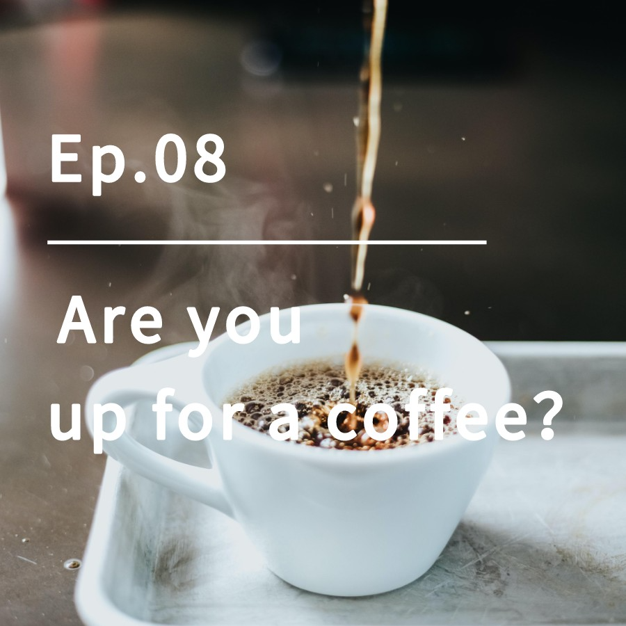 cover of episode Ep.08｜一起喝杯咖啡吗？☕️
