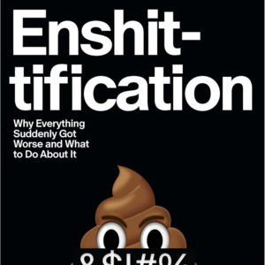 EP70:Deep Into - Enshittification