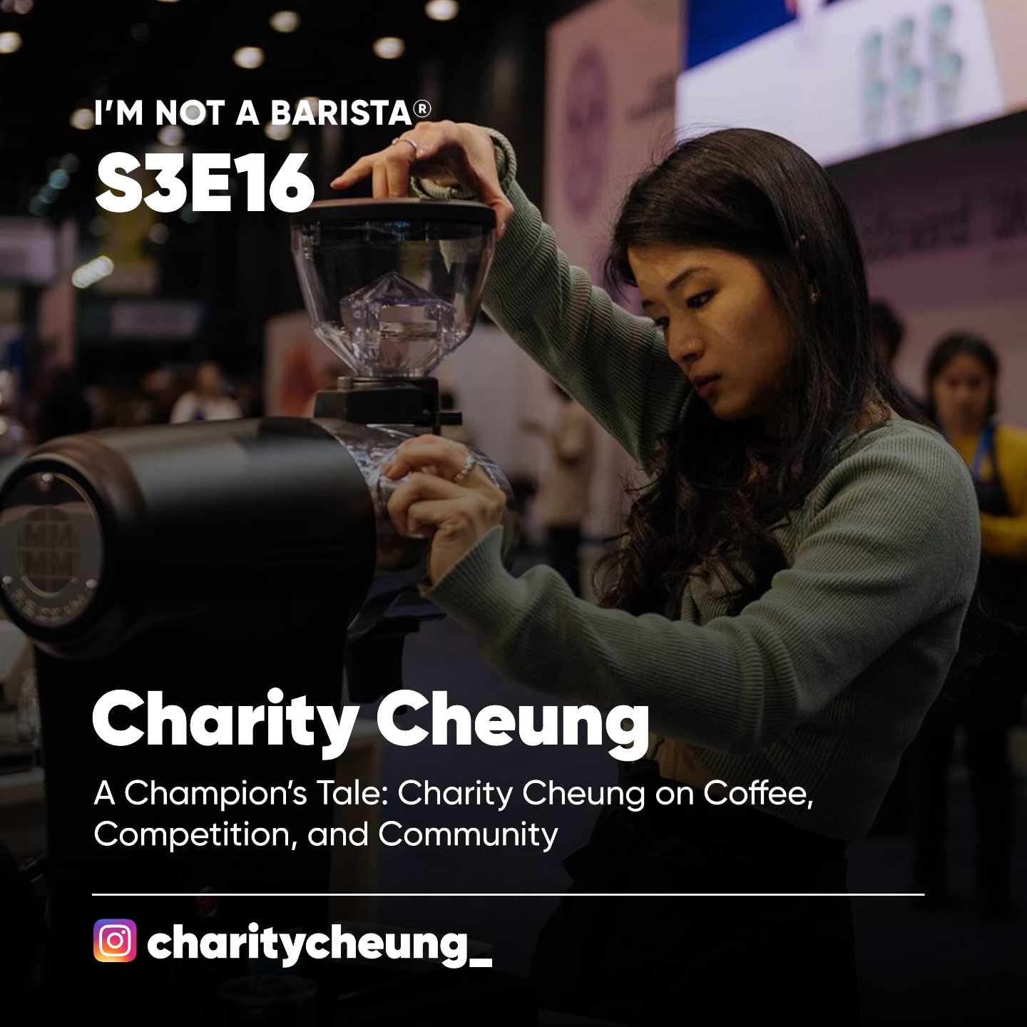 走近冠军 Charity Cheung - 关于咖啡、比赛与社区的故事 episode artwork