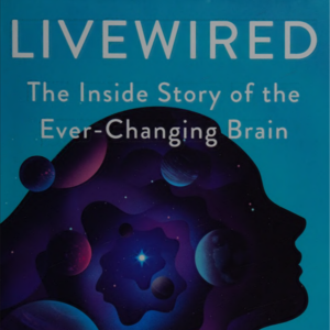 迷人的大脑可塑性Livewired