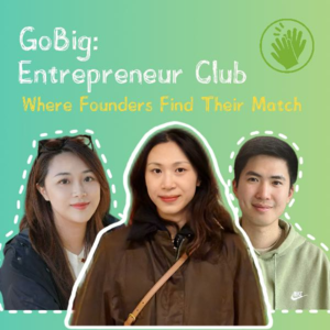 从零出发,链接全球 | 对话Laura: Go Big如何搭建跨境创业者的桥梁