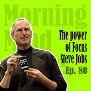 Ep80：Steve Jobs | 乔布斯：做伟大的工作，唯一的方法就是热爱它。