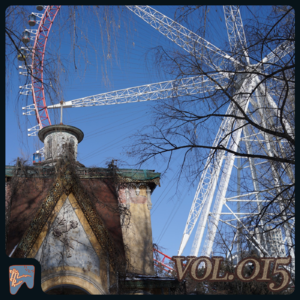 vol.015 公园、梦核、老城遗梦