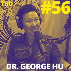 #56. Dr. George Hu: The Message