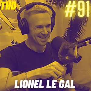 #91. Lionel Le Gal: The Grape Debate