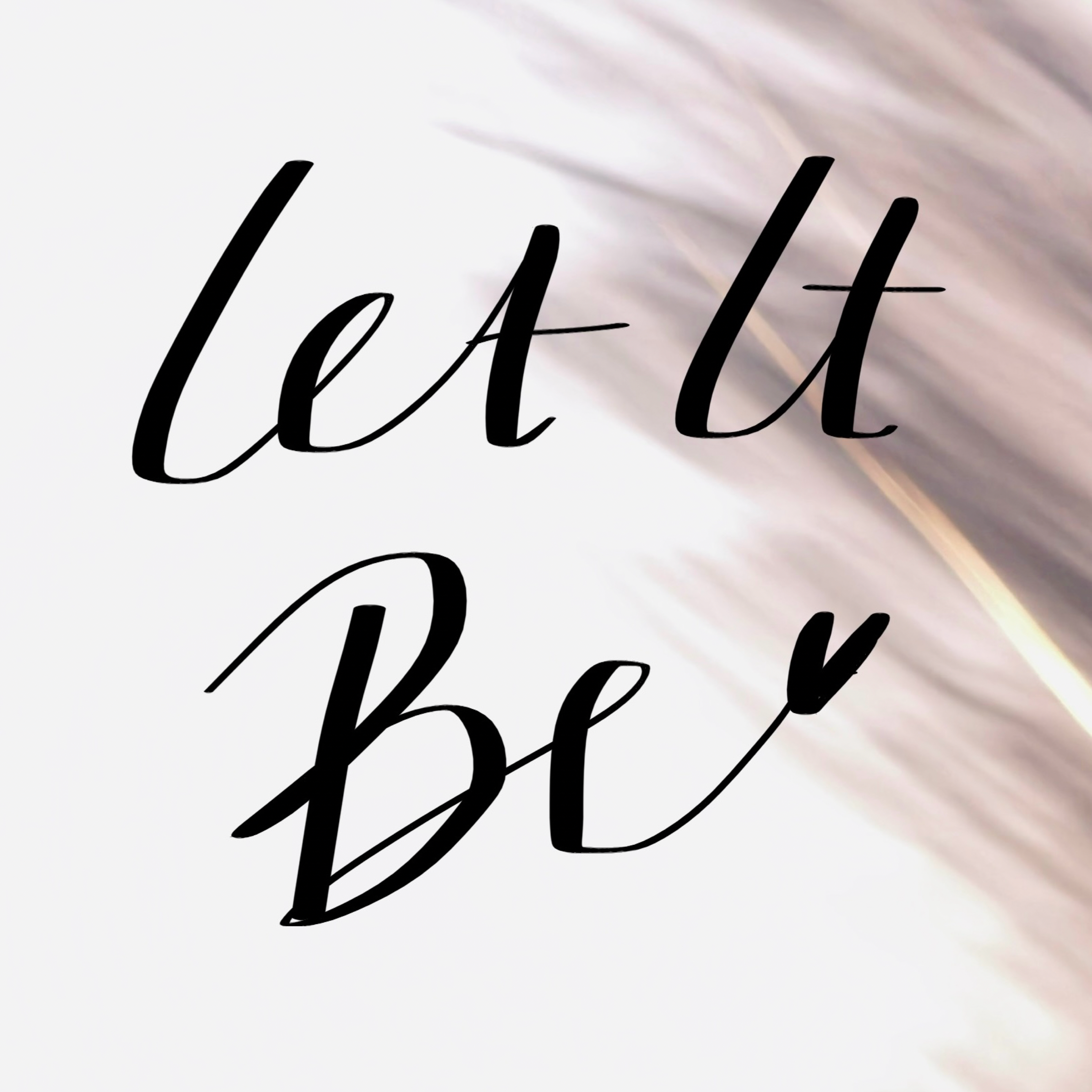 Let It Be · 行矣