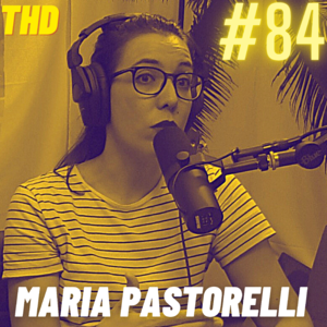 #84. Maria Pastorelli: Tools For Clarity
