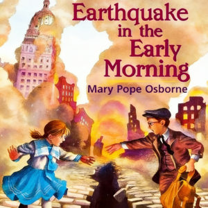 Magic Tree House #24: Earthquake in the Early Morning