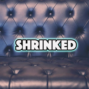SHRINKED - 心理健康播客