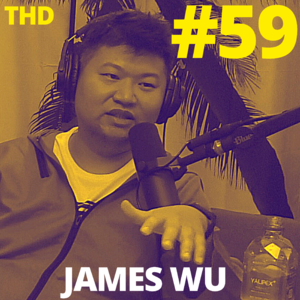 #59. James Wu: Taking Sides