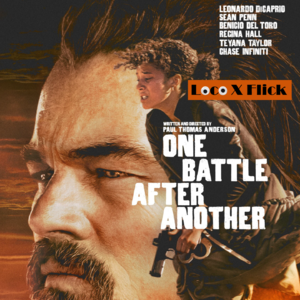 EP32: 一战再战 One Battle After Another - 加量幽默不加时